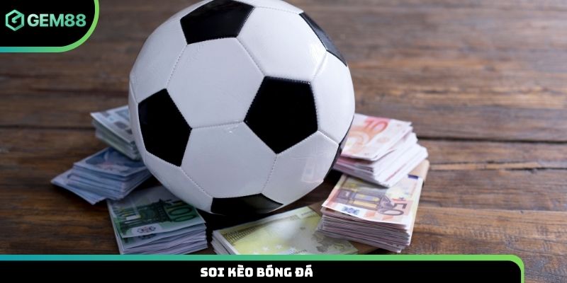 soi kèo bóng đá